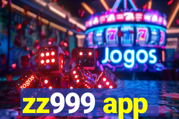 zz999 app